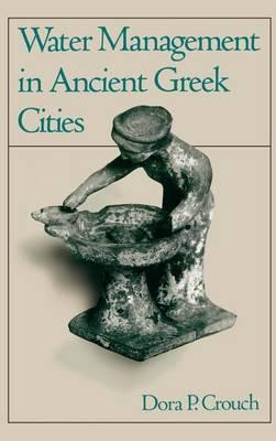 Water Management in Ancient Greek Cities