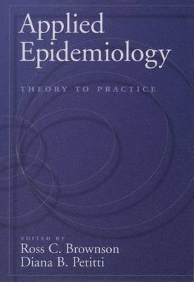 Applied Epidemiology: Theory to Practice