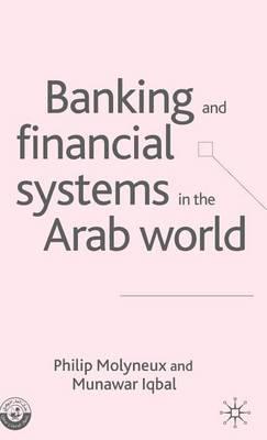Banking and Financial Systems in the Arab World