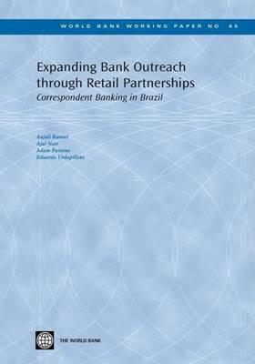 Expanding Bank Outreach Through Retail Partnerships: Correspondent Banking in Brazil