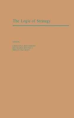 The Logic of Strategy