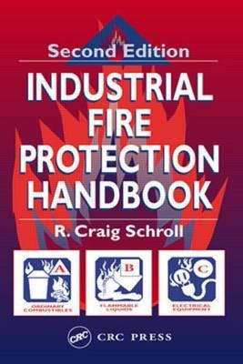 Industrial Fire Protection Handbook, Second Edition