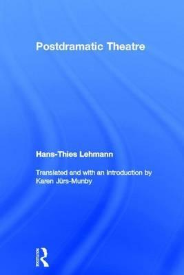 Postdramatic Theatre