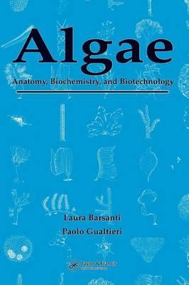 Algae: Anatomy, Biochemistry, and Biotechnology