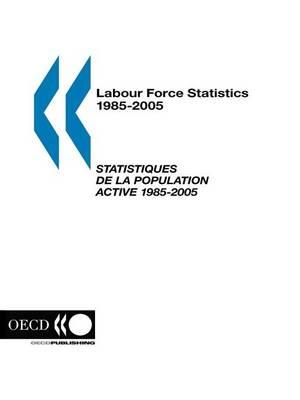 Labour Force Statistics: 1985-2005 - 2006 Edition. Statistiques de La Population Active.