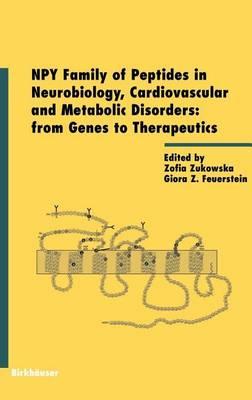 Npy Family of Peptides in Neurobiology, Cardiovascular and Metabolic Disorders: From Genes to Therapeutics