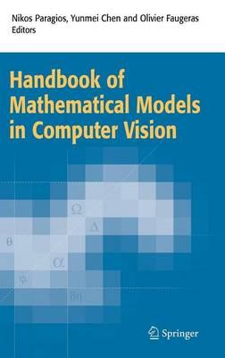 Handbook of Mathematical Models in Computer Vision
