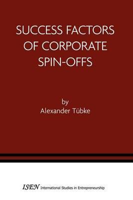 Success Factors of Corporate Spin-Offs
