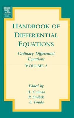 Handbook of Differential Equations: Ordinary Differential Equations: Ordinary Differential Equations