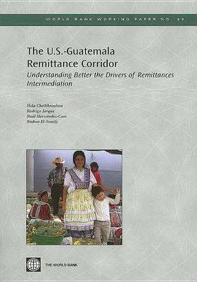 The U.S.-Guatemala Remittance Corridor
