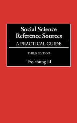 Social Science Reference Sources: A Practical Guide