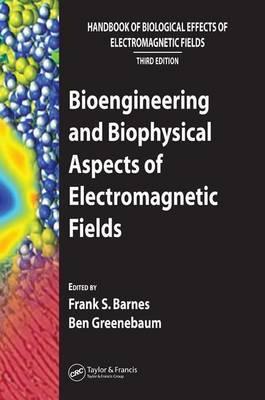 Bioengineering and Biophysical Aspects of Electromagnetic Fields