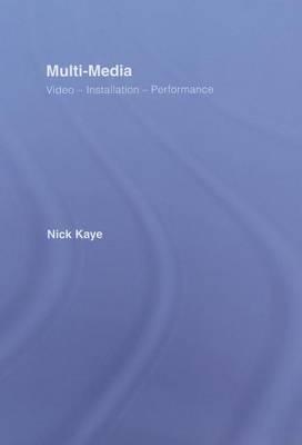 Multi-Media: Video Installation Performance