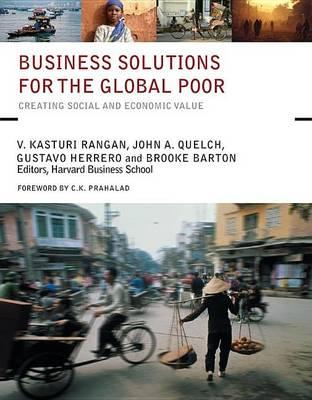 Business Solutions for the Global Poor