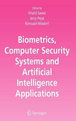 Biometrics, Computer Security Systems and Artificial Intelligence Applications