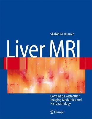 Liver MRI: Correlation with Other Imaging Modalities and Histopathology