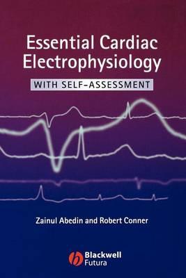 Essential Cardiac Electrophysiology: With Self Assessment