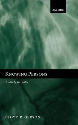 Knowing Persons: A Study in Plato