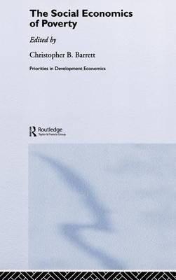 The Social Economics of Poverty: On Identities, Communities, Groups and Networks