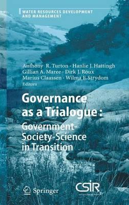 Governance as a Trialogue: Government-Society-Science in Transition