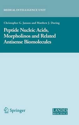 Peptide Nucleic Acids, Morpholinos and Related Antisense Biomolecules