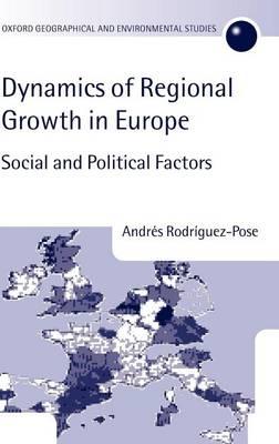 The Dynamics of Regional Growth in Europe: Social and Political Factors