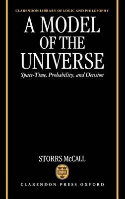 Model of the Universe, A: Space-Time, Probability, and Decision