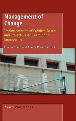 Management of Change: Implementation of Problem-Based and Project-Based Learning in Engineering