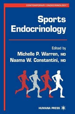 Sports Endocrinology. Contemporary Endocrinology, Volume 23.