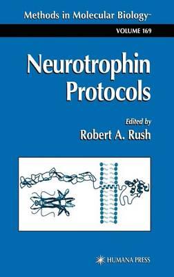 Neurotrophin Protocols. Methods in Molecular Biology, Volume 169.