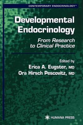 Developmental Endocrinology. Contemporary Endocrinology.