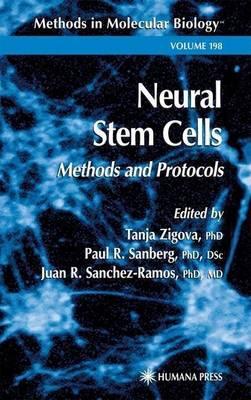 Neural Stem Cells. Methods in Molecular Biology, Volume 198.