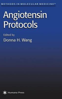 Angiotensin Protocols. Methods in Molecular Medicine, Volume 51.