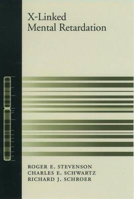 X-Linked Mental Retardation. Oxford Monographs on Medical Genetics.