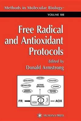 Free Radical and Antioxidant Protocols. Methods in Molecular Biology, Volume 108.
