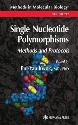 Single Nucleotide Polymorphisms: Methods and Protocols. Methods in Molecular Biology, Volume 212.