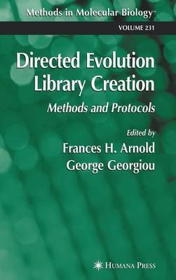 Directed Evolution Library Creation: Methods and Protocols. Methods in Molecular Biology, Volume 231.