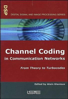Channel Coding in Communication Networks