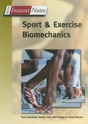 BIOS Instant Notes in Sport and Exercise Biomechanics