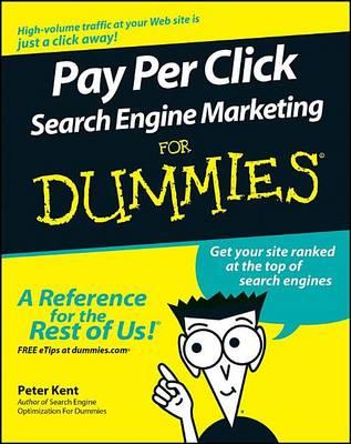 Pay Per Click Search Engine Marketing for Dummies