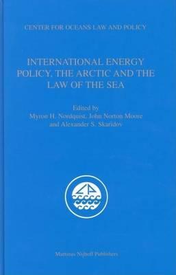 International Energy Policy, the Arctic and the Law of the Sea. Centers for Oceans Law and Policy.
