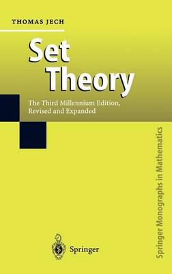 Set Theory: The Third Millennium Edition. Springer Monographs in Mathematics.