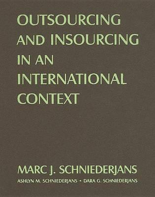 Outsourcing and Insourcing in an International Context