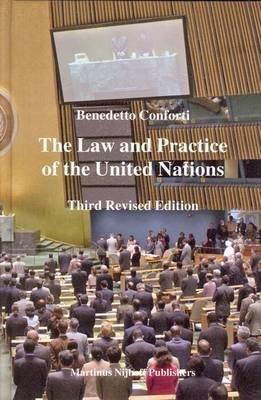 Law and Practice of the United Nations, The: Volume 42
