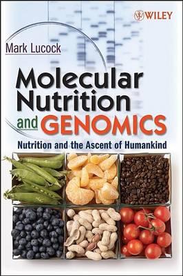 Molecular Nutrition and Genomics