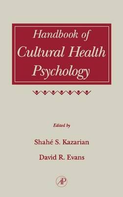 Handbook of Cultural Health Psychology