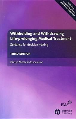 Withholding and Withdrawing Life-Prolonging Medical Treatment