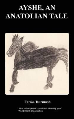 Ayshe, an Anatolian Tale