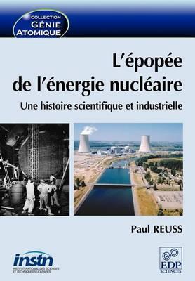 L' Epopee de L'Energie Nucleaire