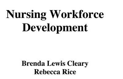 Nursing Workforce Development